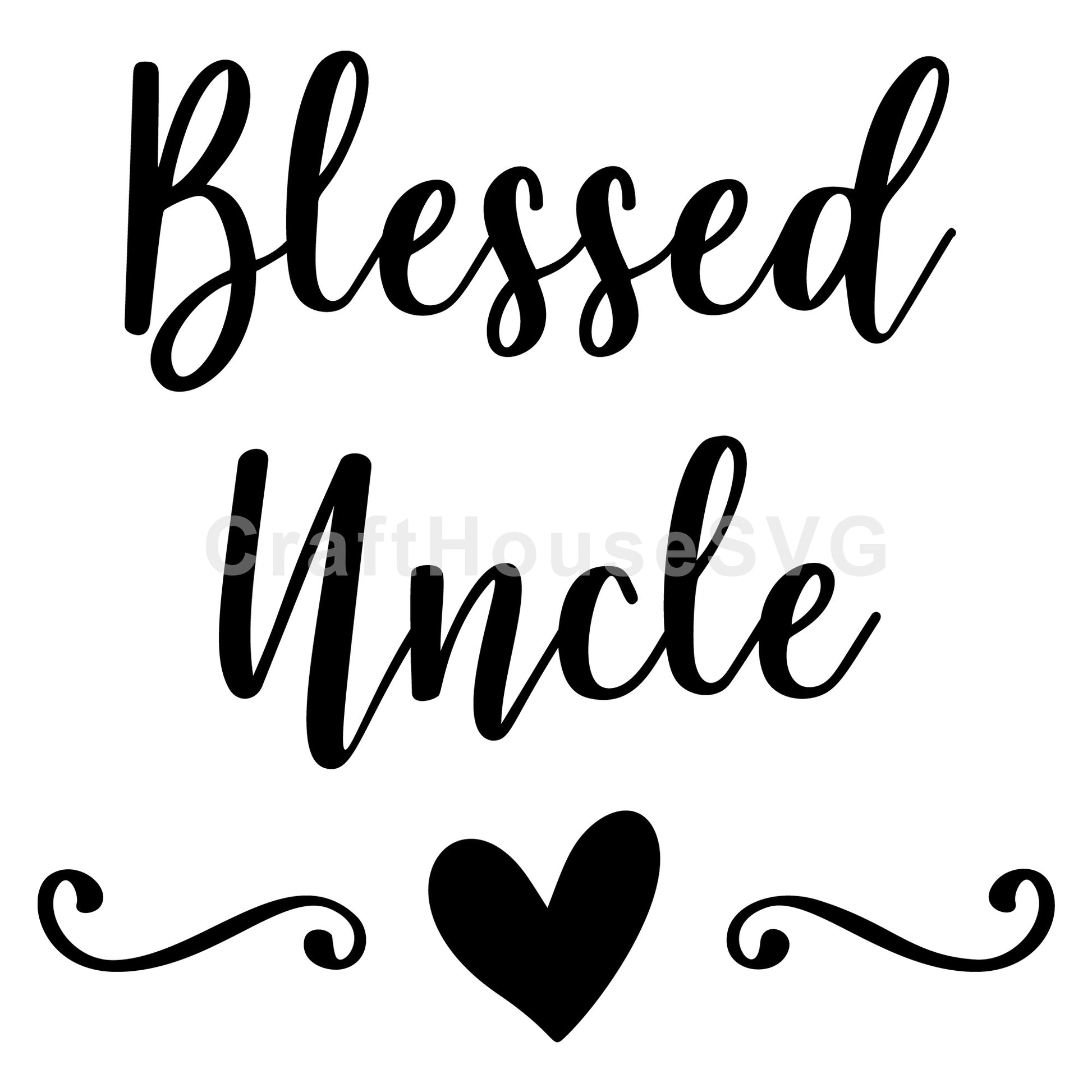 Blessed Uncle SVG, Family SVG - Craft House SVG