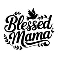 Blessed Mama SVG