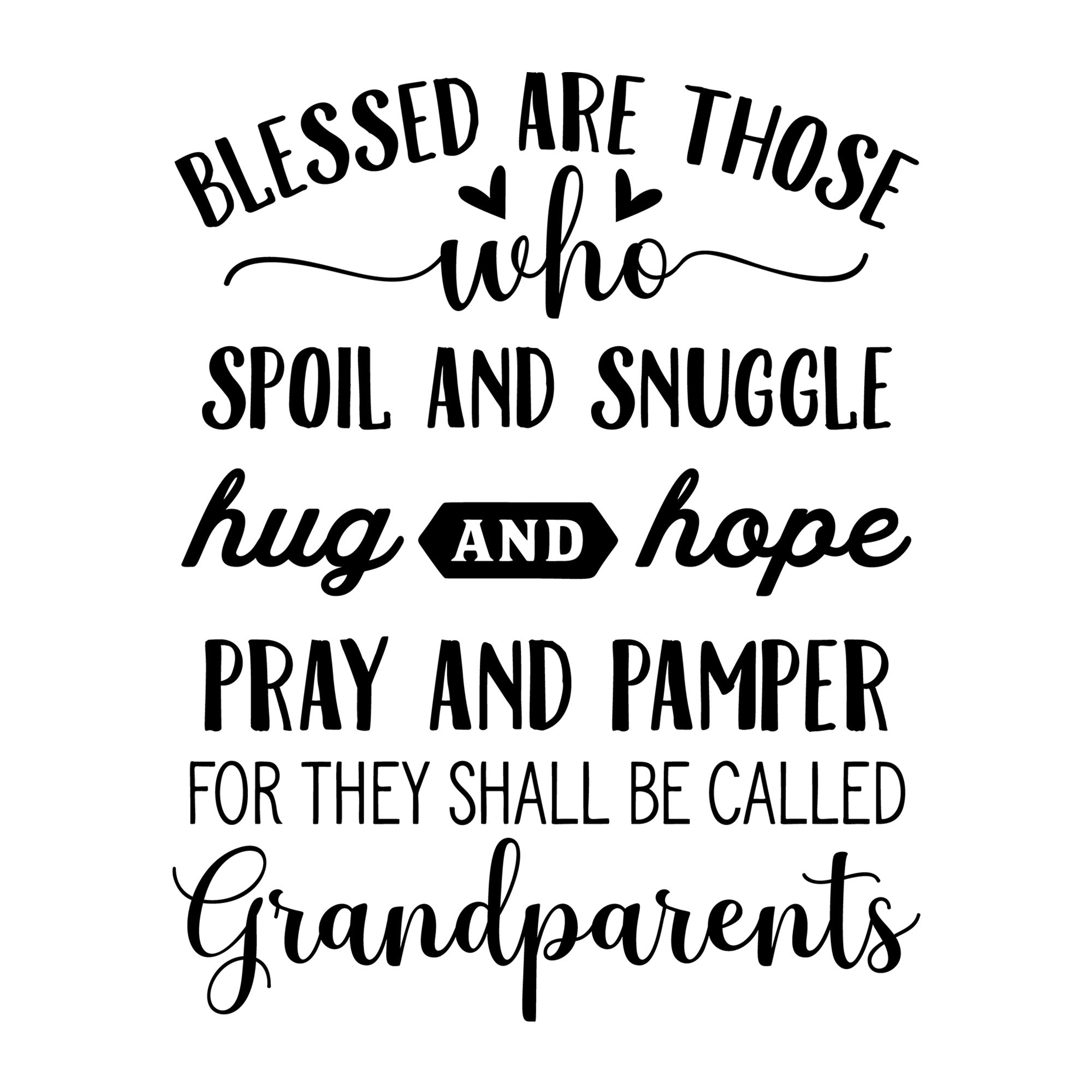 Blessed Are Those Who Spoil and Snuggle SVG design for Cricut, Silhouette, laser cutting, vinyl, sublimation, and grandparent craft projects.