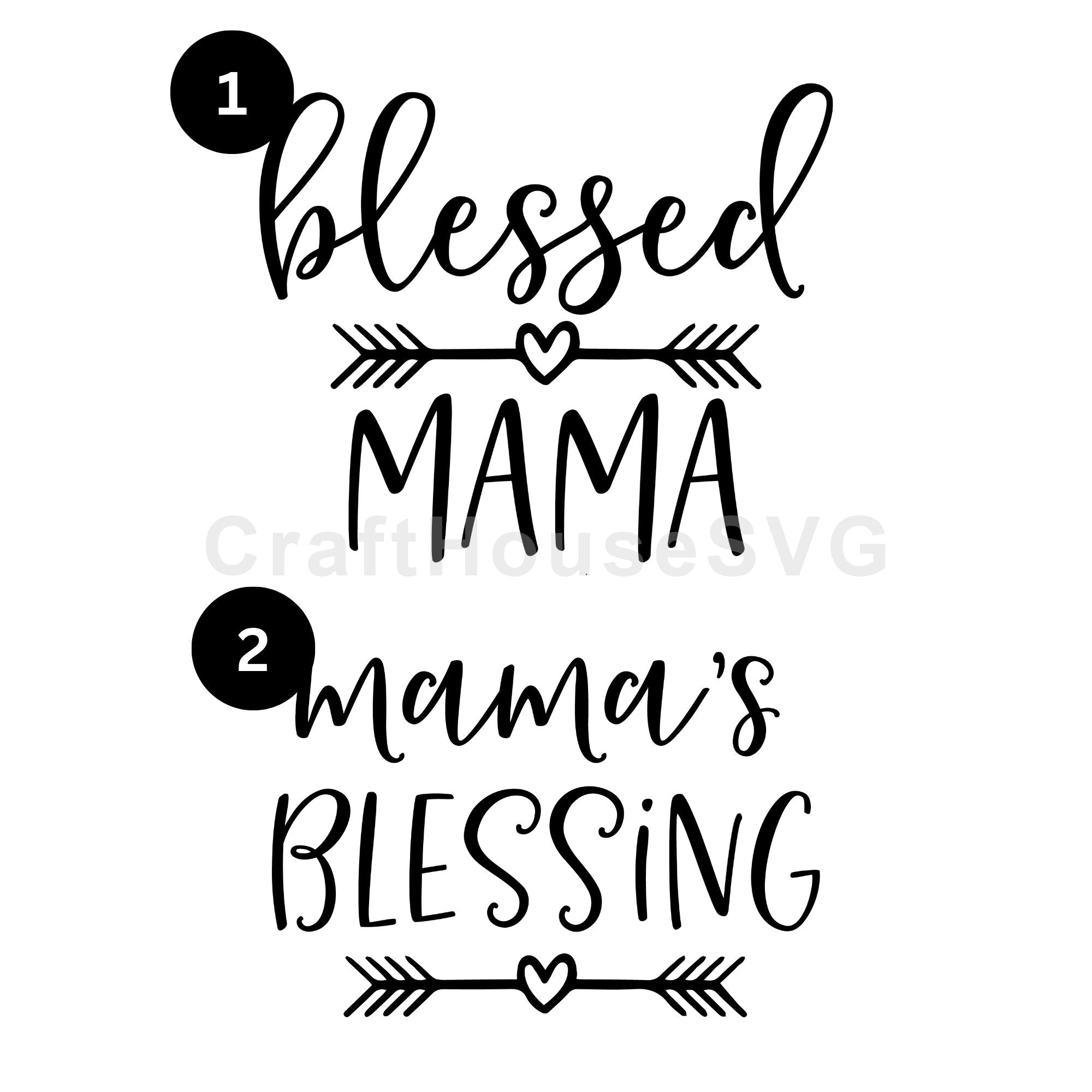 Blessed Mama Mommy and Me SVG