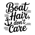 Boat Hair Don't Care SVG