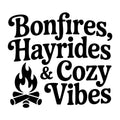 Bonfires Hayrides And Cozy Vibes SVG