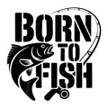 Born to Fish SVG