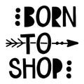 Born to shop SVG
