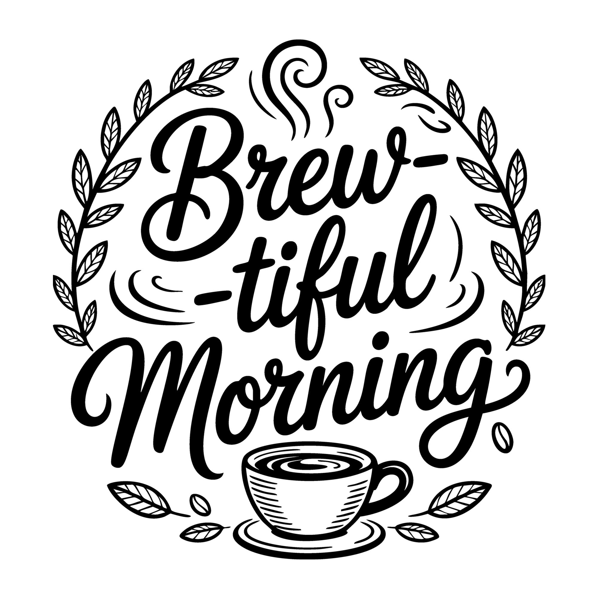 Brew-tiful Morning SVG