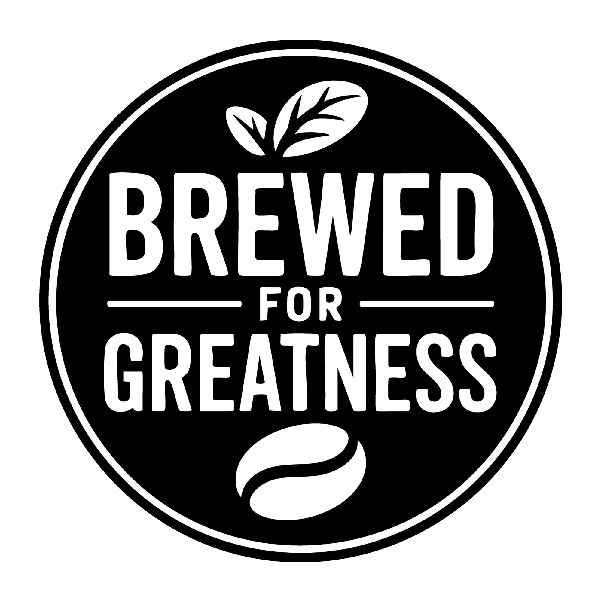 Brewed for Greatness SVG