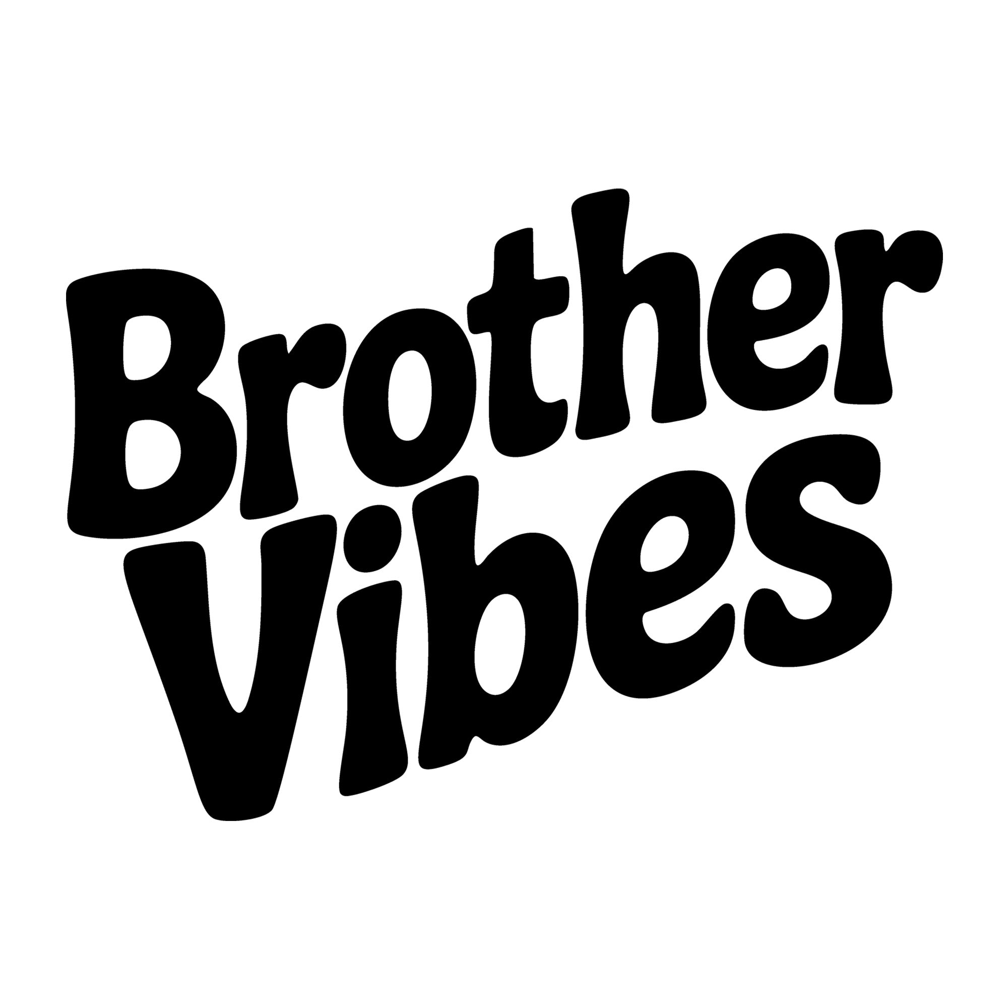 Brother Vibes SVG