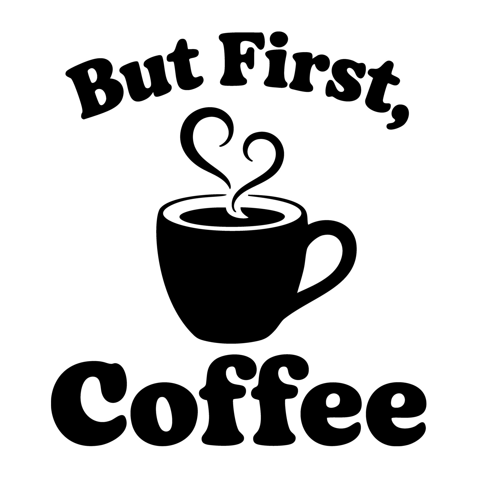 But First Coffee SVG
