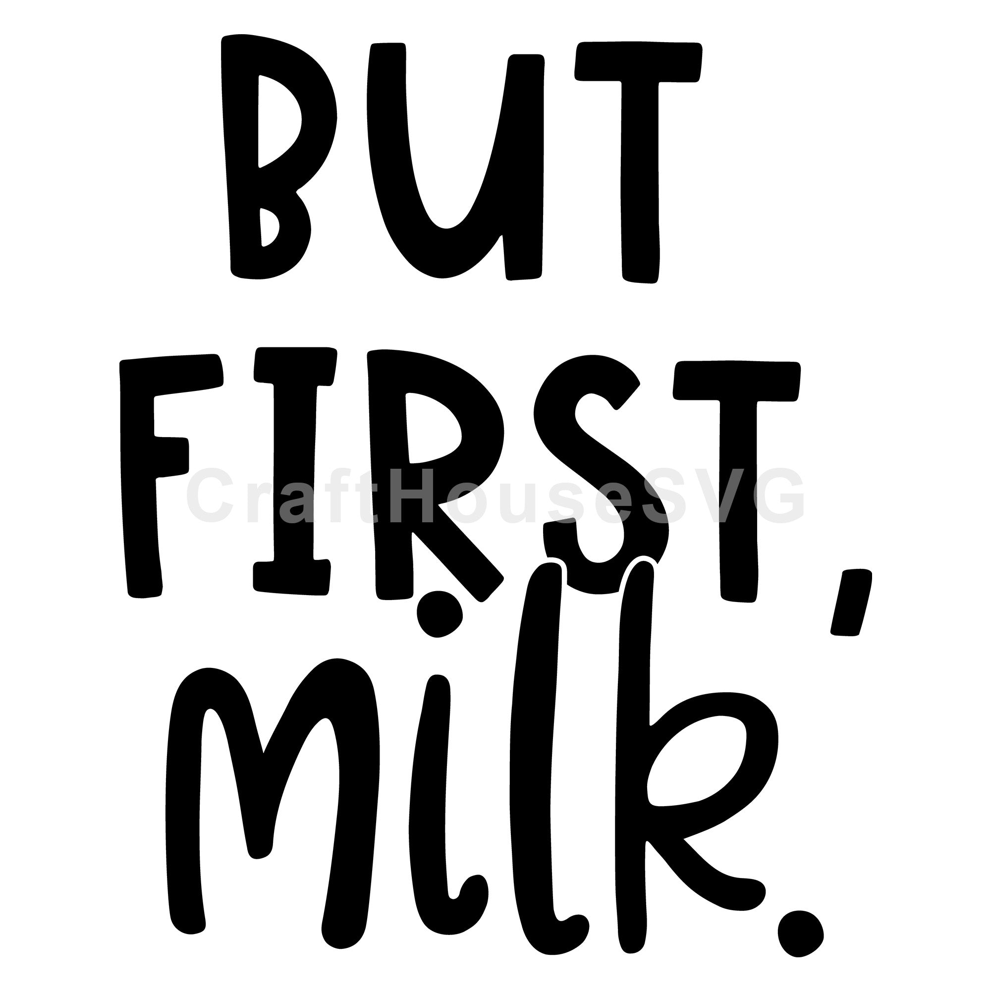 But first milk SVG | M53F