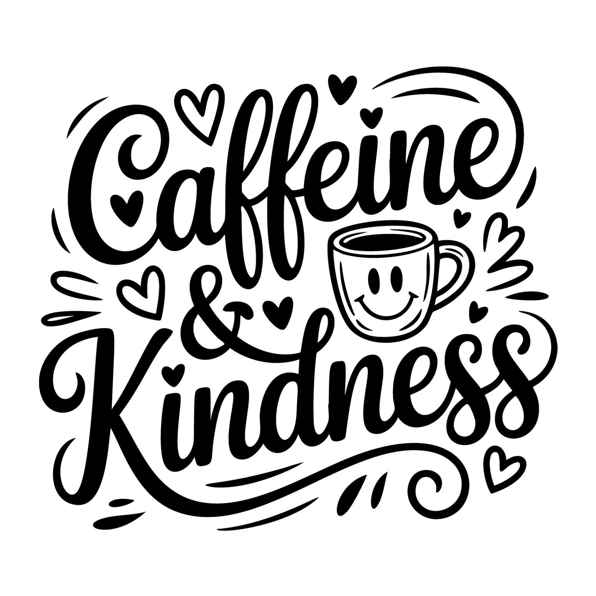 Caffeine and Kindness SVG