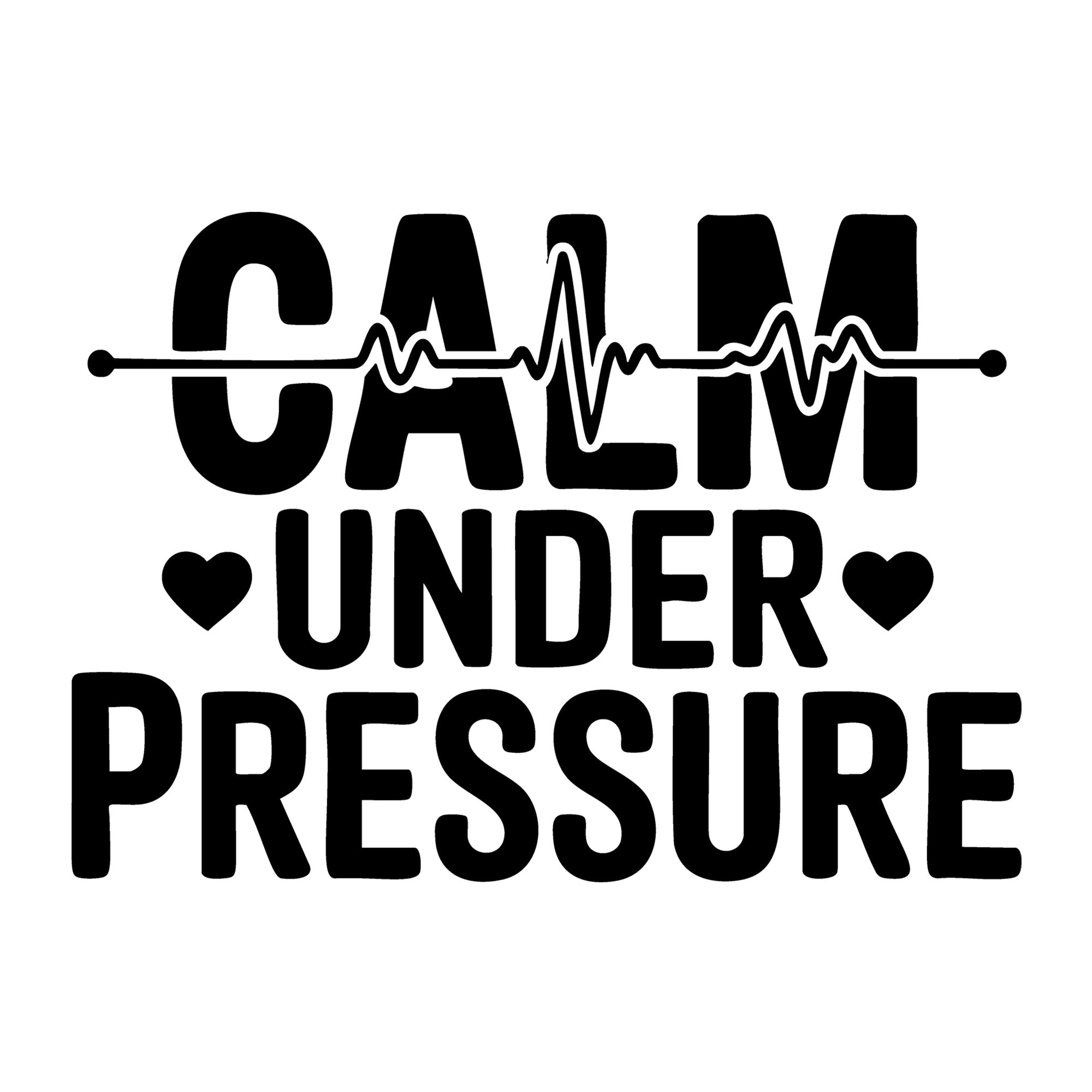 Calm Under Pressure SVG