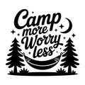 Camp More Worry Less SVG