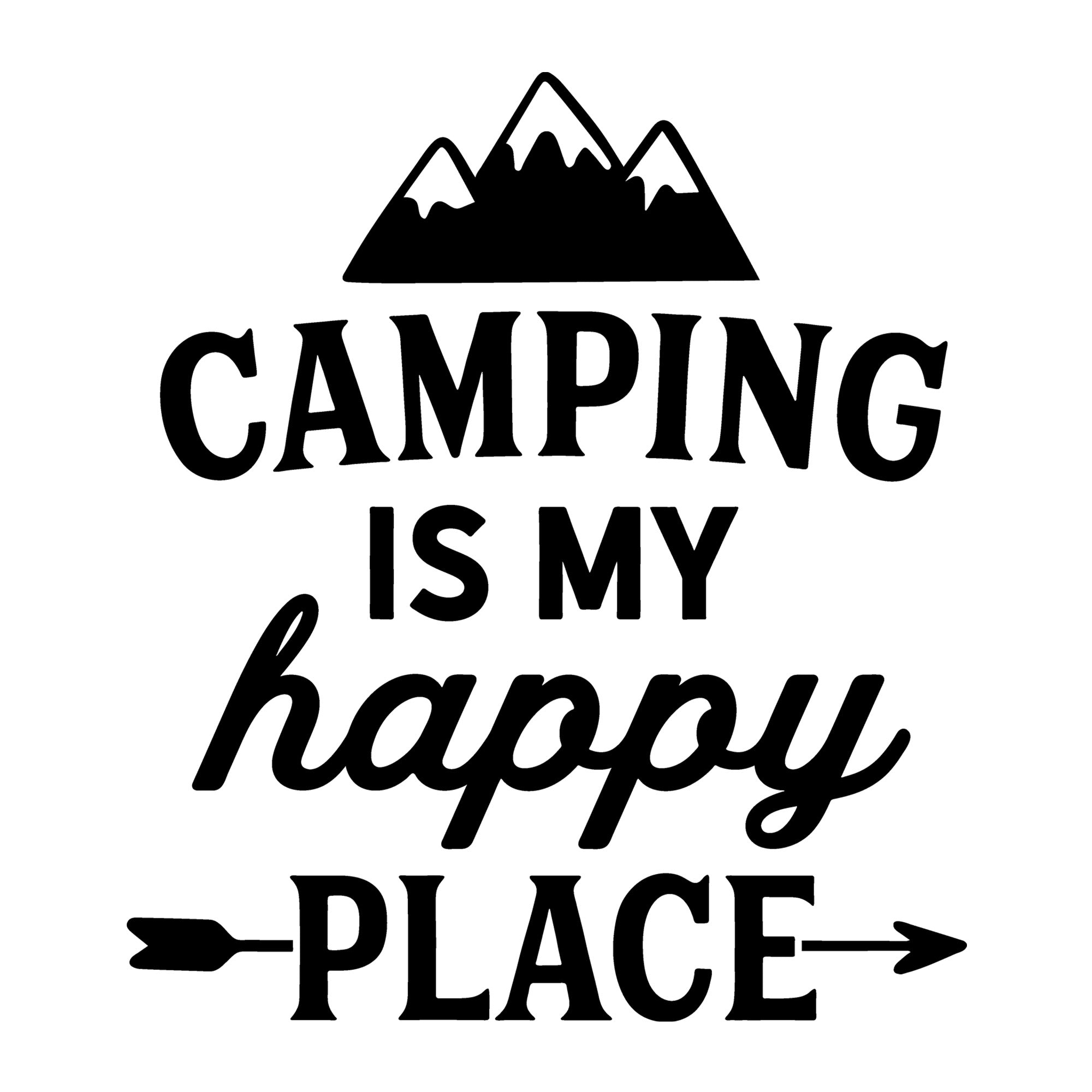 Camping is My Happy Place SVG design for Cricut, Silhouette, laser cutting, vinyl, sublimation, camping shirts, signs, decals, mugs, and DIY craft projects.