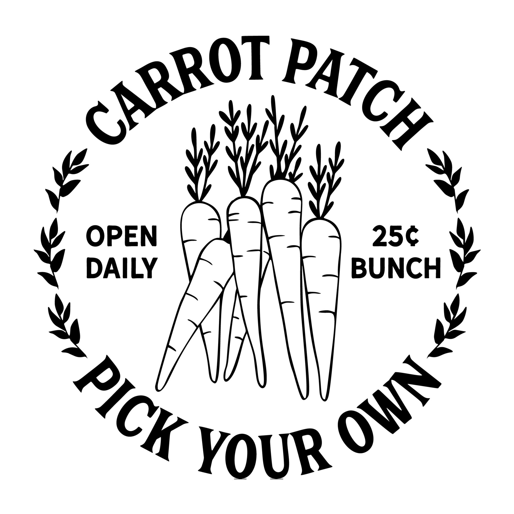 Carrot Patch Pick Your Own SVG design for Cricut, Silhouette, laser cutting, vinyl, sublimation, Easter signs, and spring craft projects.