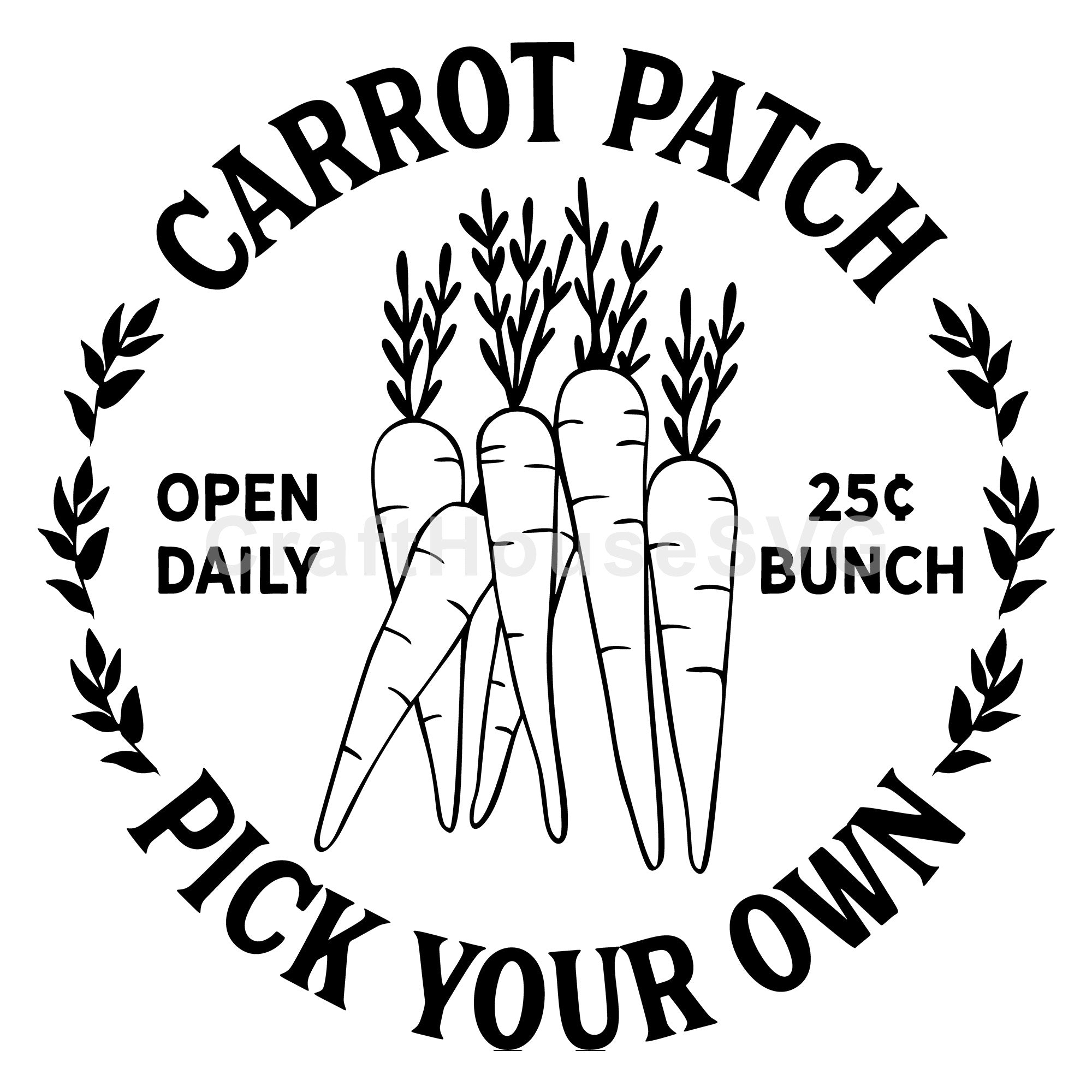 Carrot Patch Pick Your Own Easter Sign SVG