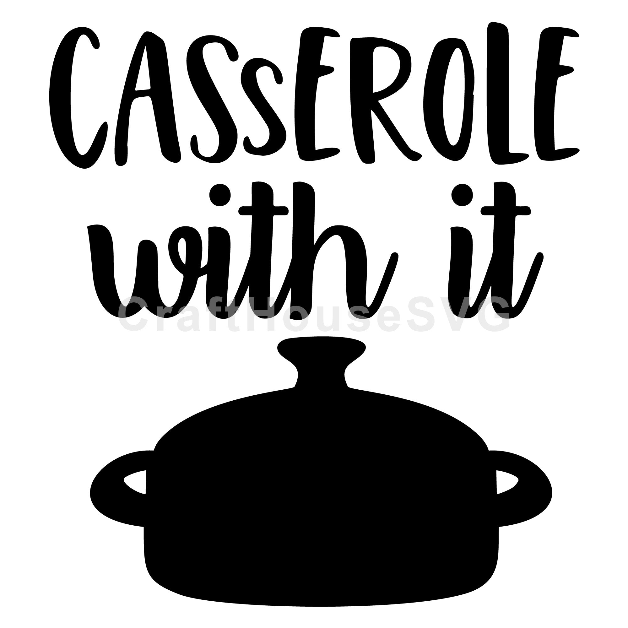 Casserole with it Kitchen SVG