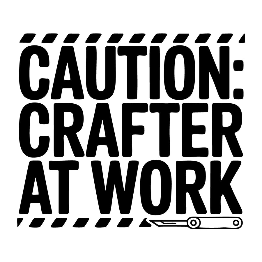 Caution Crafter at Work SVG