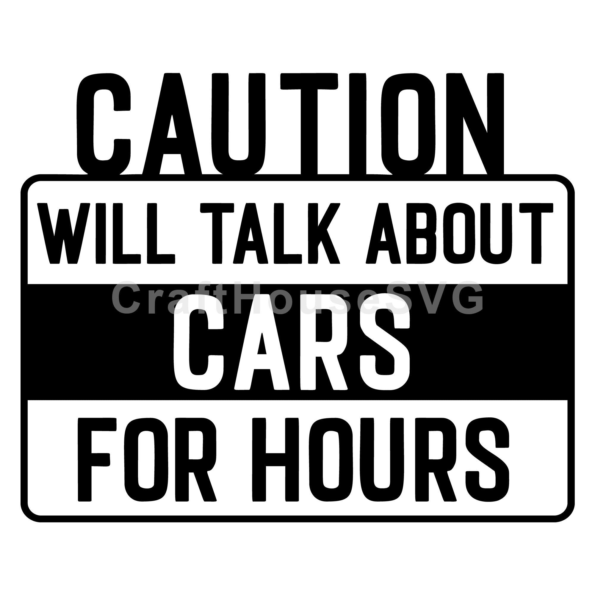 Caution will talk about cars for hours SVG