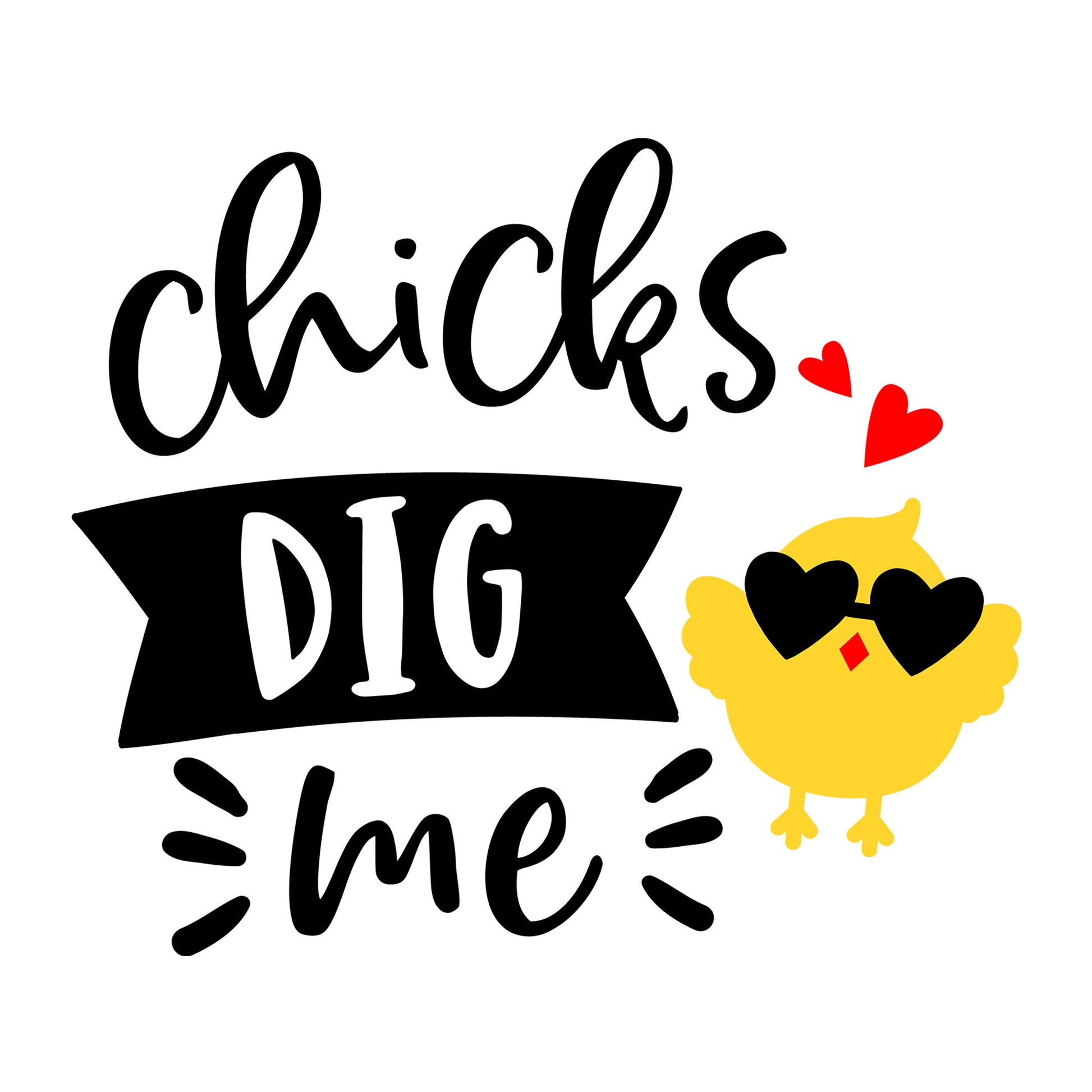Chicks dig me SVG