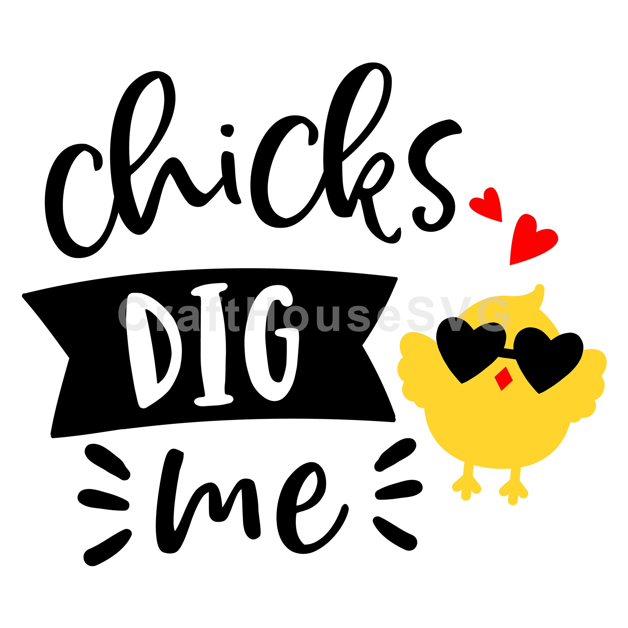 Chicks dig me SVG | M46F | An Easter SVG cut file