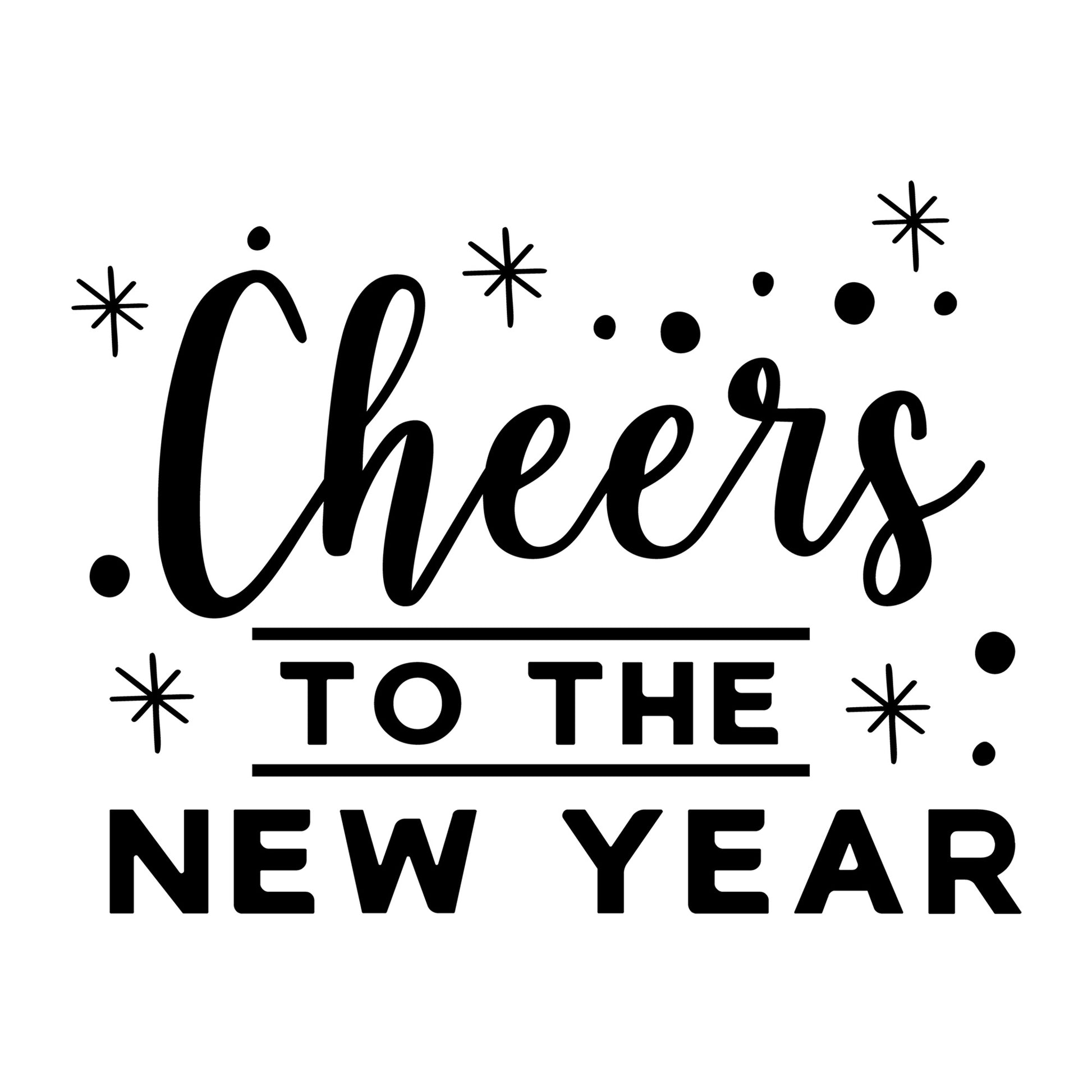 Cheers To The New Year SVG