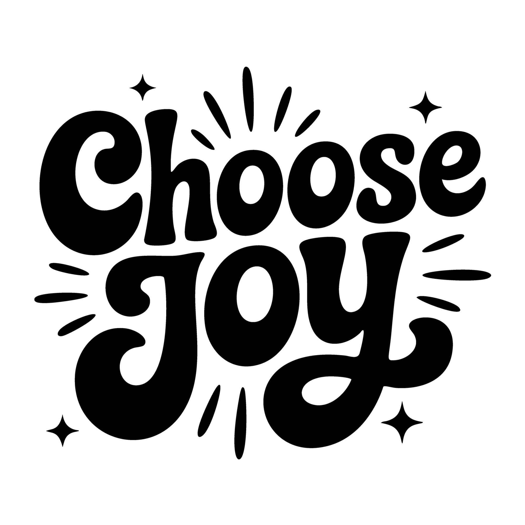 Choose Joy SVG