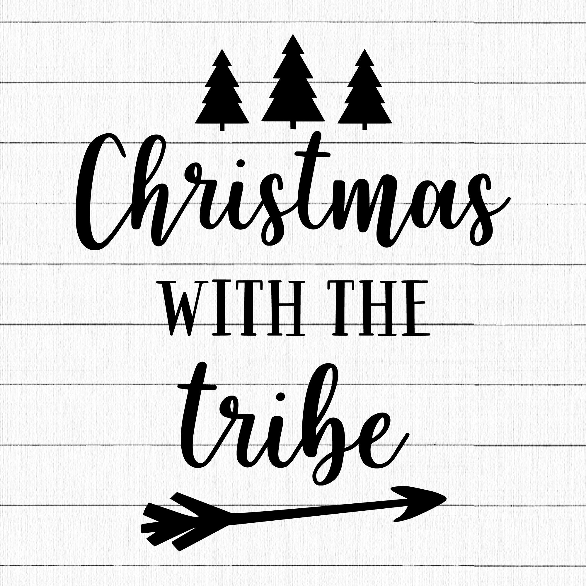 Christmas With The Tribe SVG | M21F14