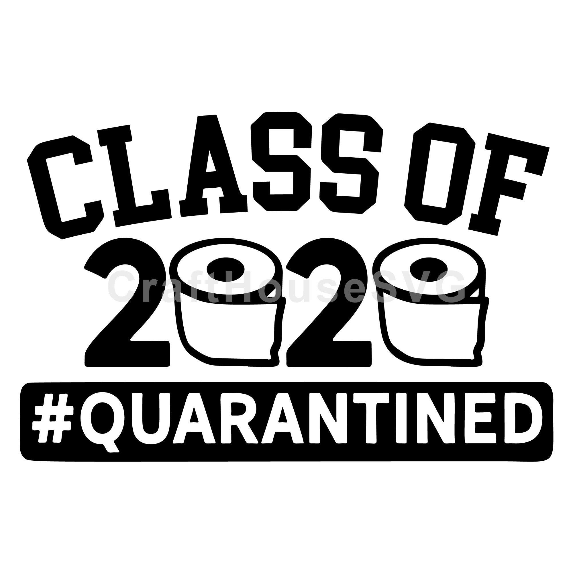 Class Of 2020 Quarantined SVG