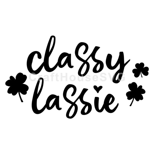 Classy Lassie SVG | A St. Patrick's Day SVG cut file M45F - Craft House SVG