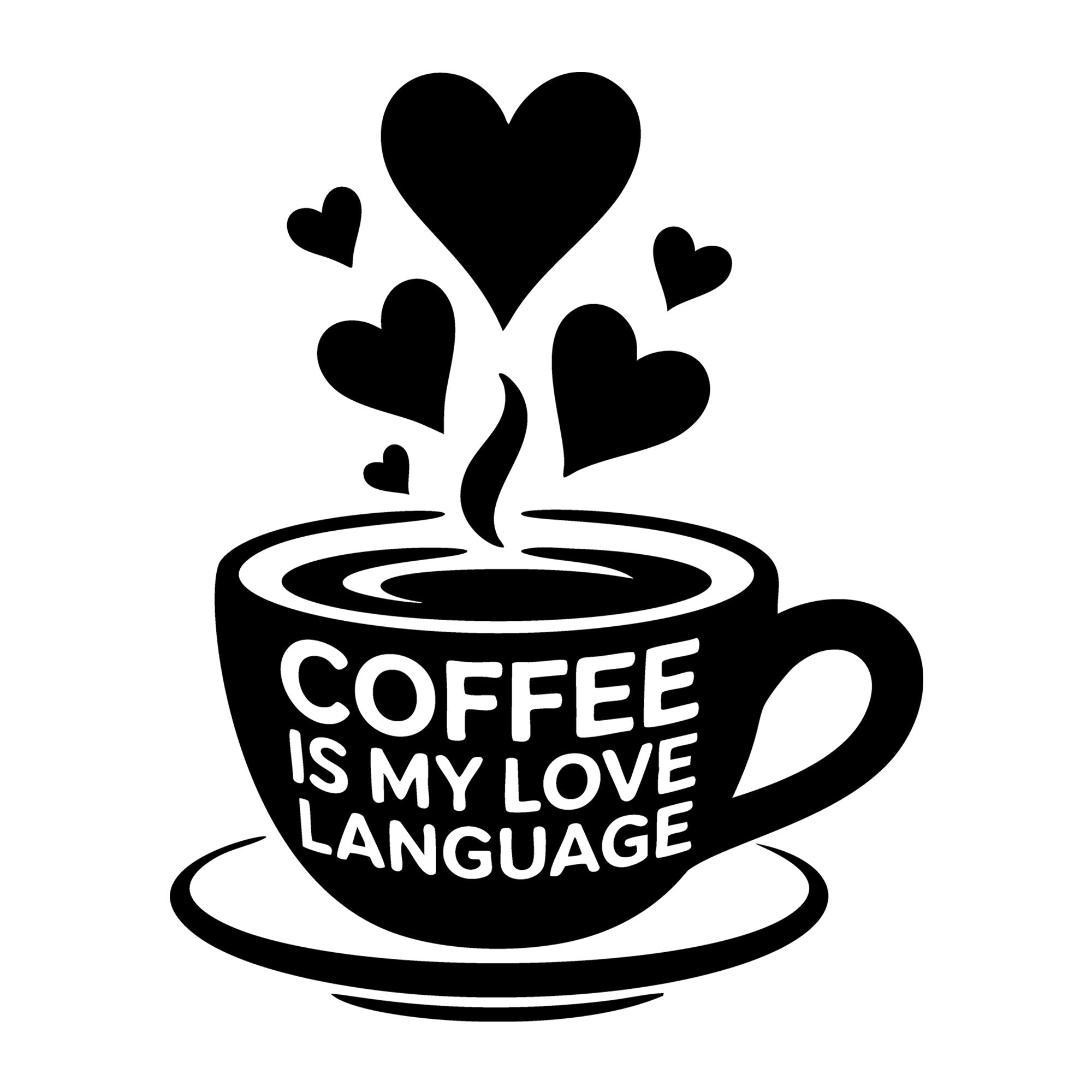 Coffee Is My Love Language SVG