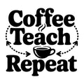 Coffee Teach Repeat SVG