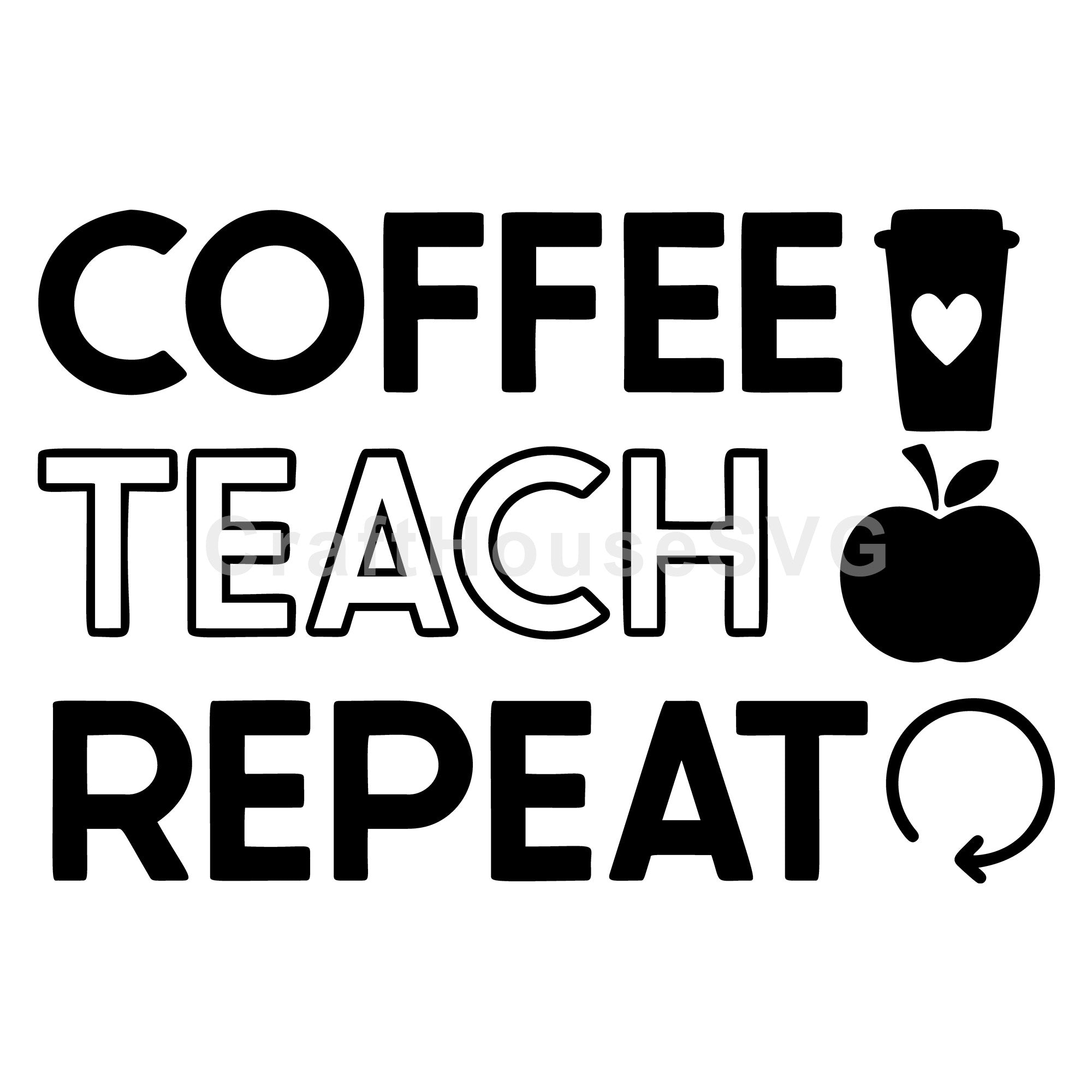 Coffee teach repeat SVG