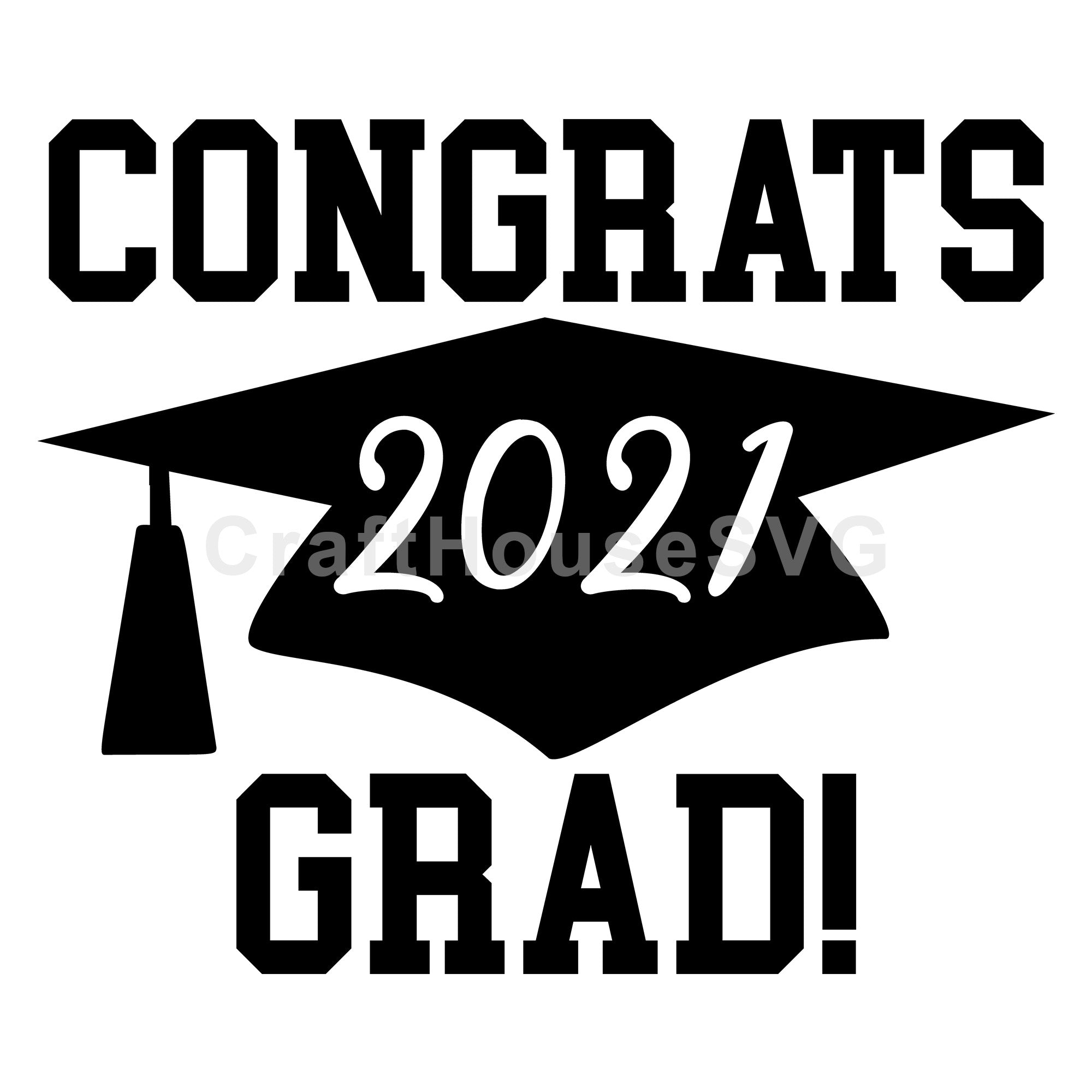 Congrats Grad 2021 SVG