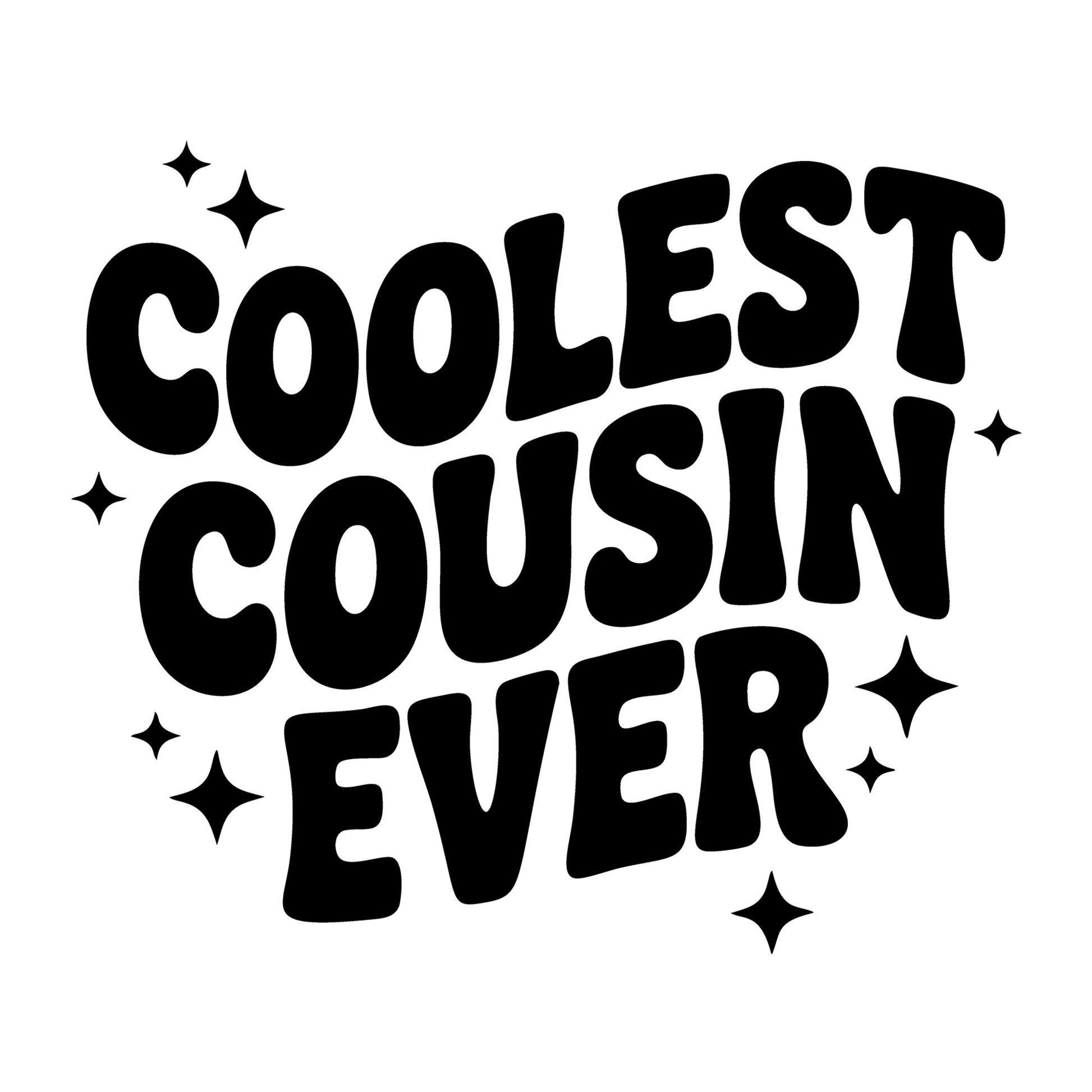 Coolest Cousin Ever SVG