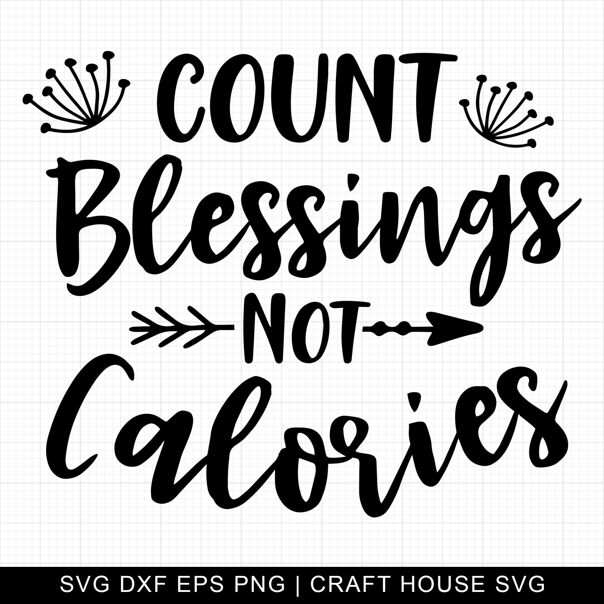 Count blessings not calories SVG | M4F3
