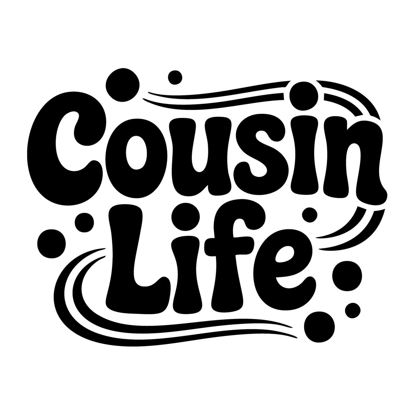 Cousin Life SVG