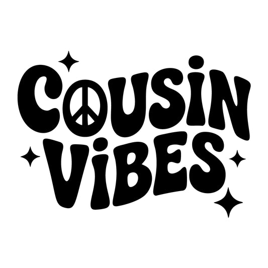 Cousin Vibes SVG