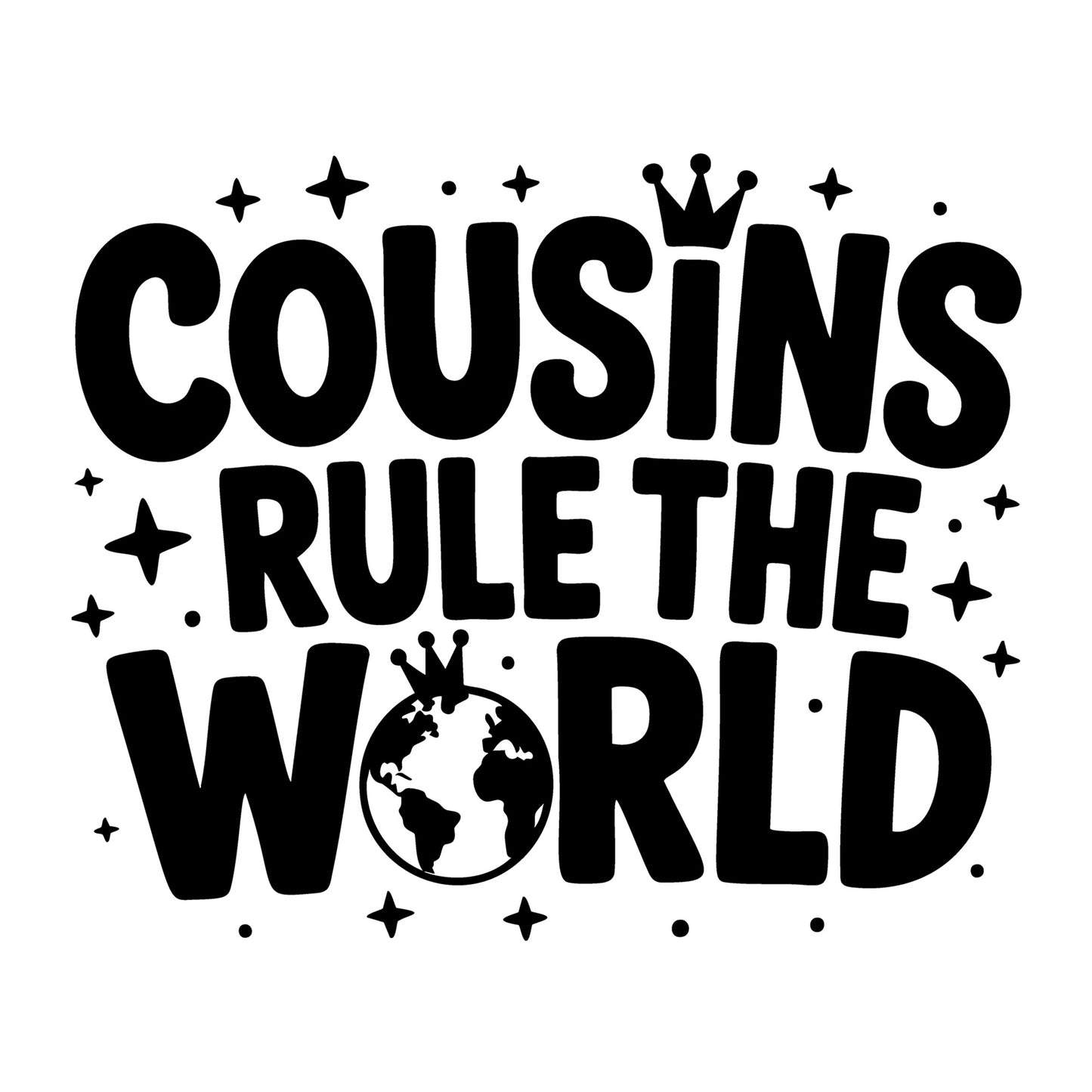 Cousins Rule the World SVG