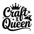 Craft Queen SVG