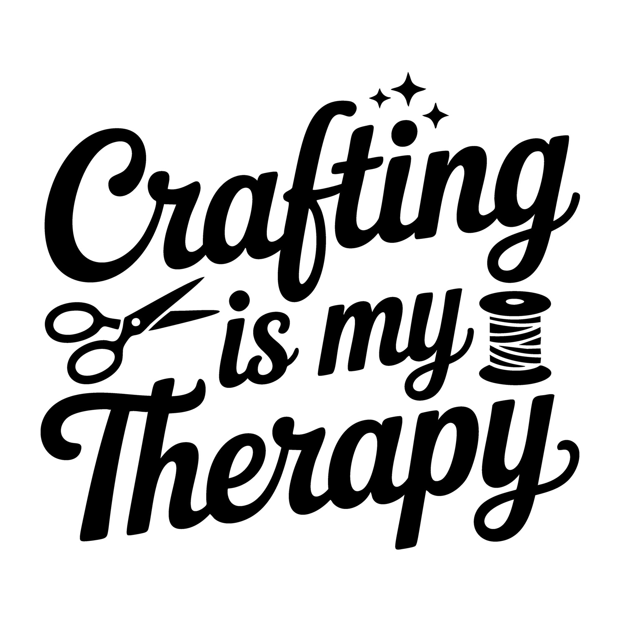 Crafting Is My Therapy SVG