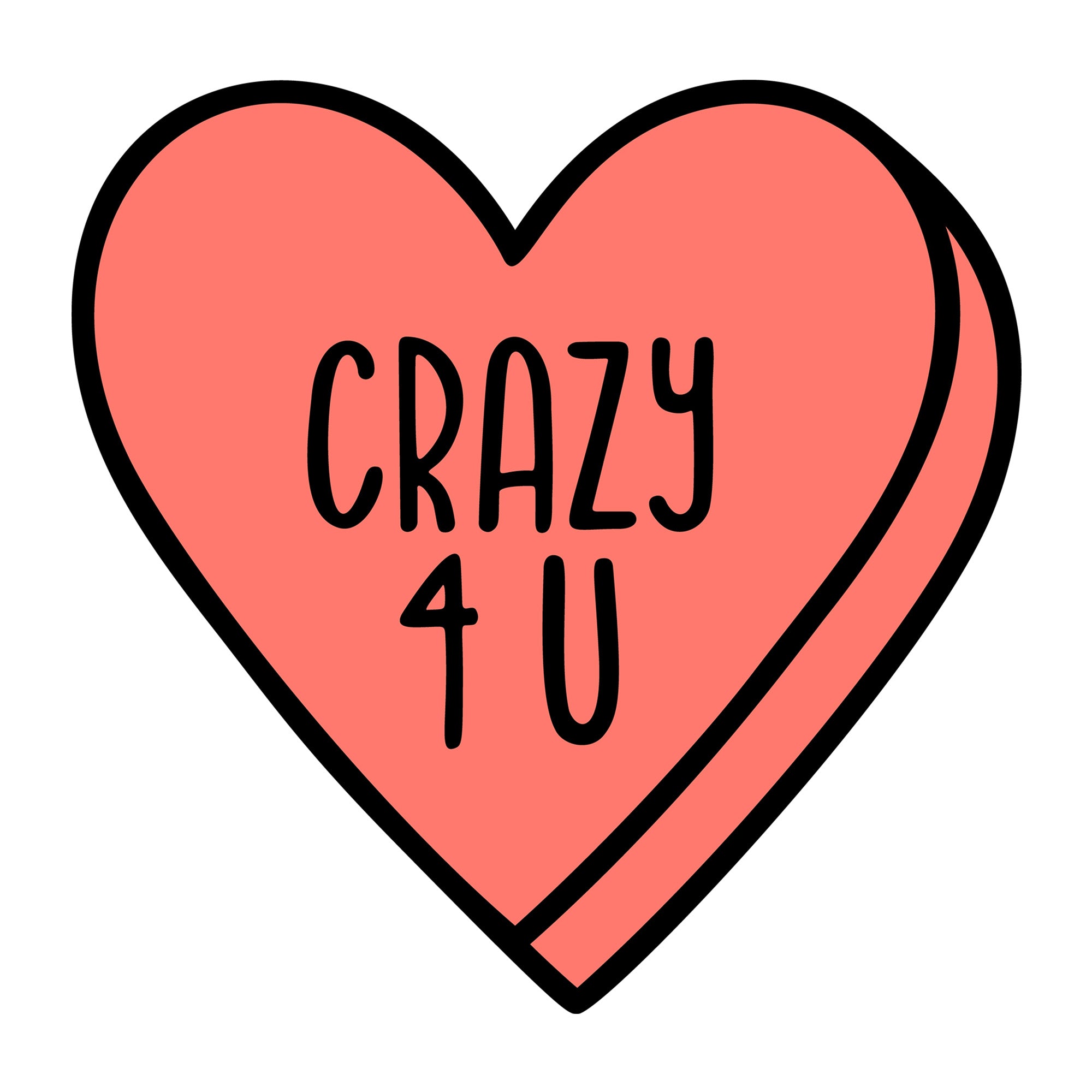Crazy 4 U SVG design for Cricut, Silhouette, laser cutting, vinyl, sublimation, Valentine conversation hearts, and craft projects.