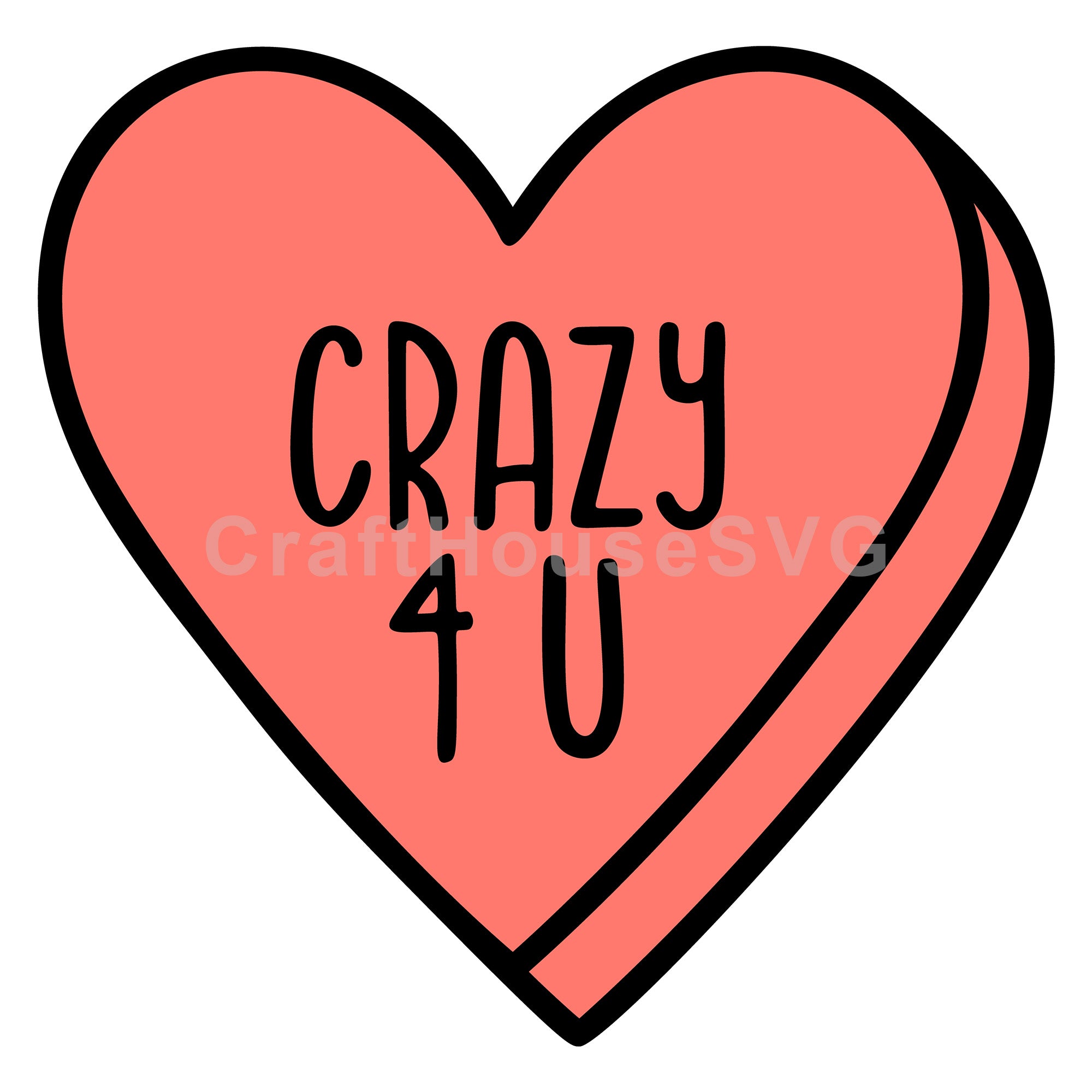 Crazy 4 U Conversation Heart SVG