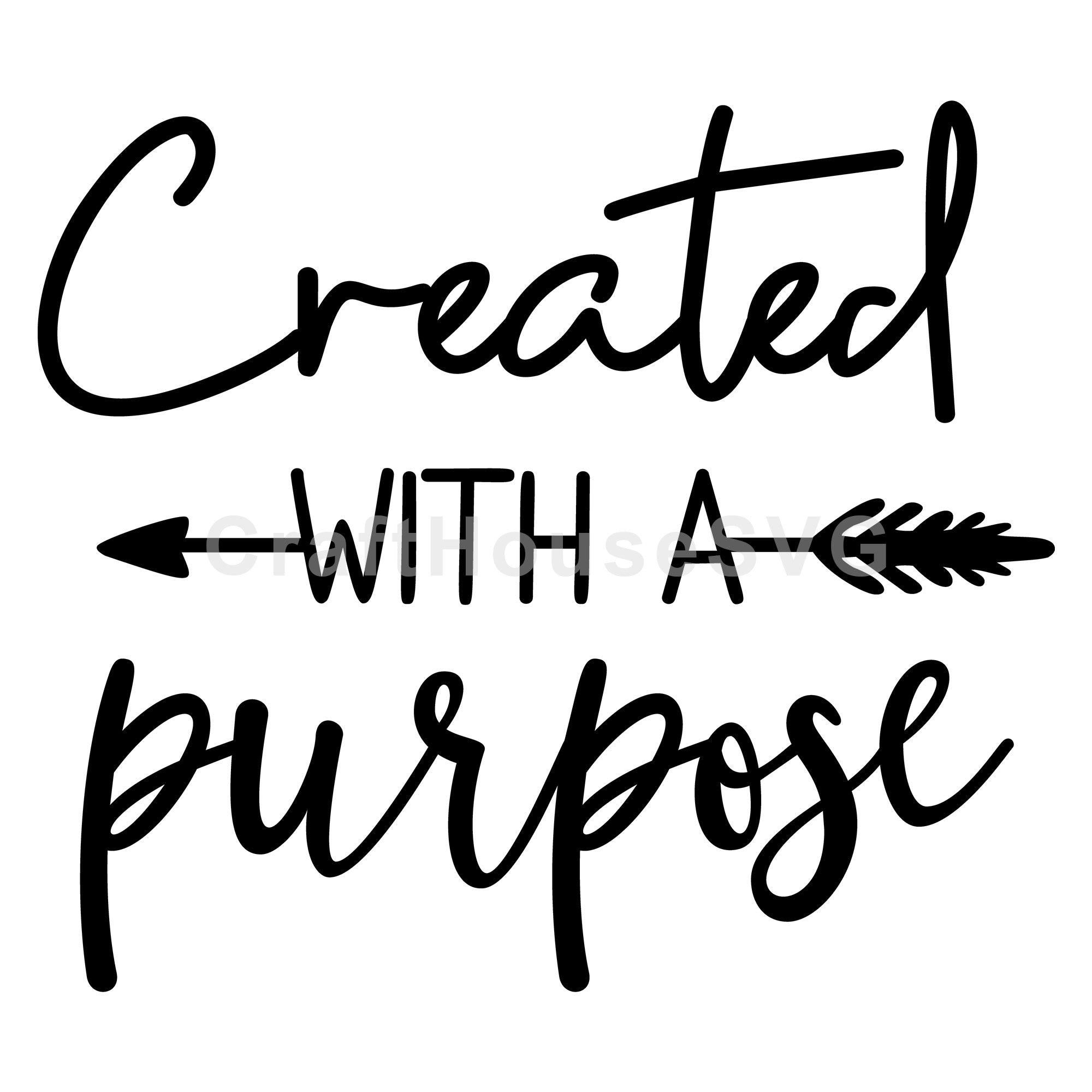 Created With A Purpose SVG Christian Cut File