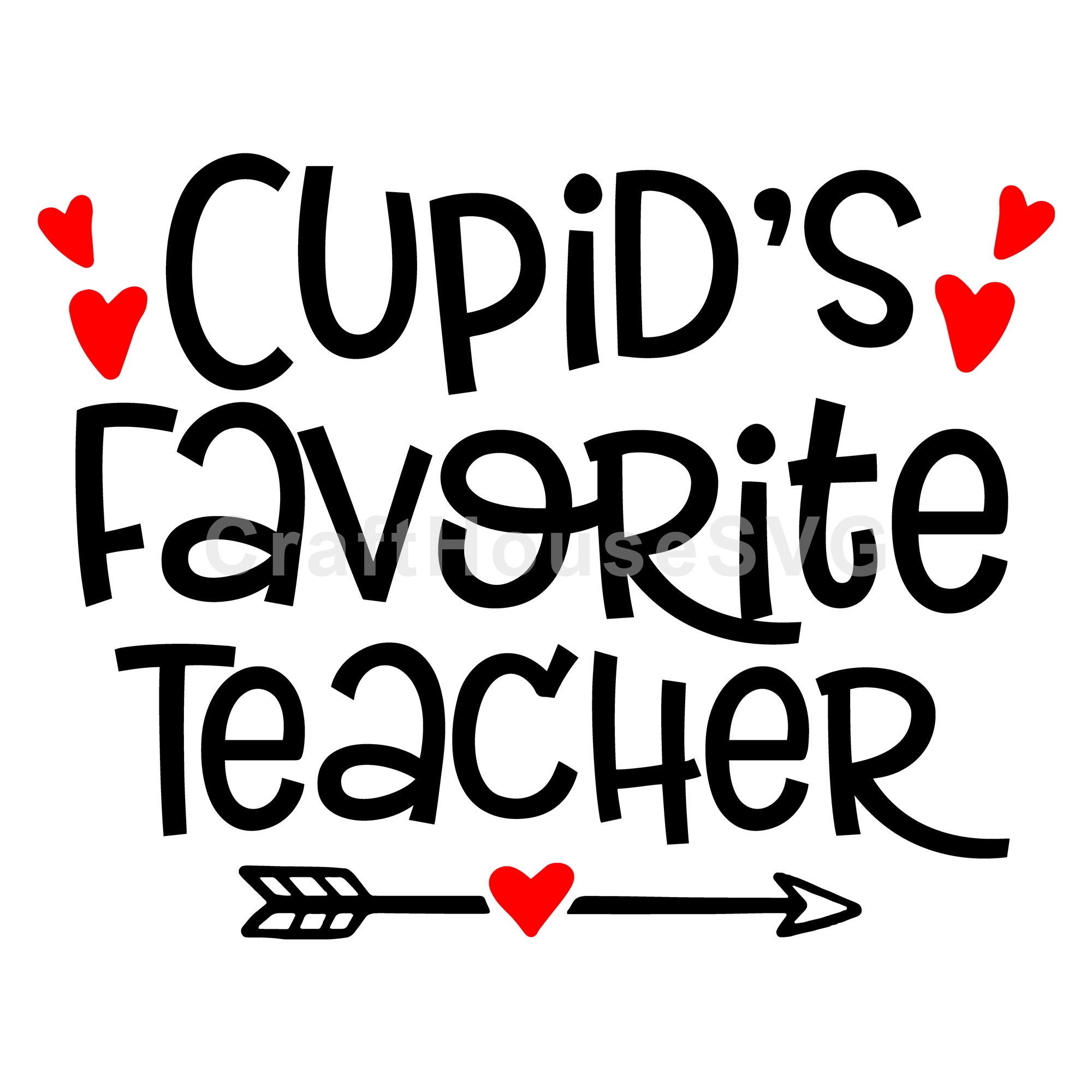 Cupids favorite teacher SVG