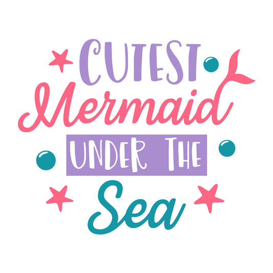 Cutest mermaid under the sea SVG
