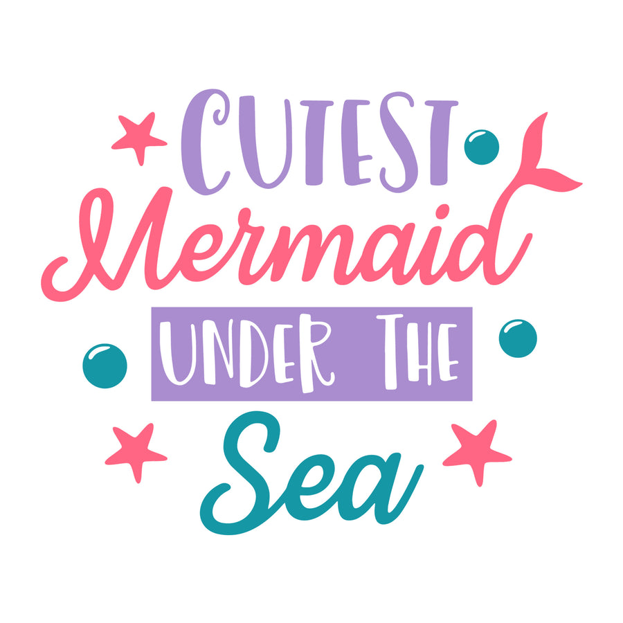 Cutest mermaid under the sea SVG