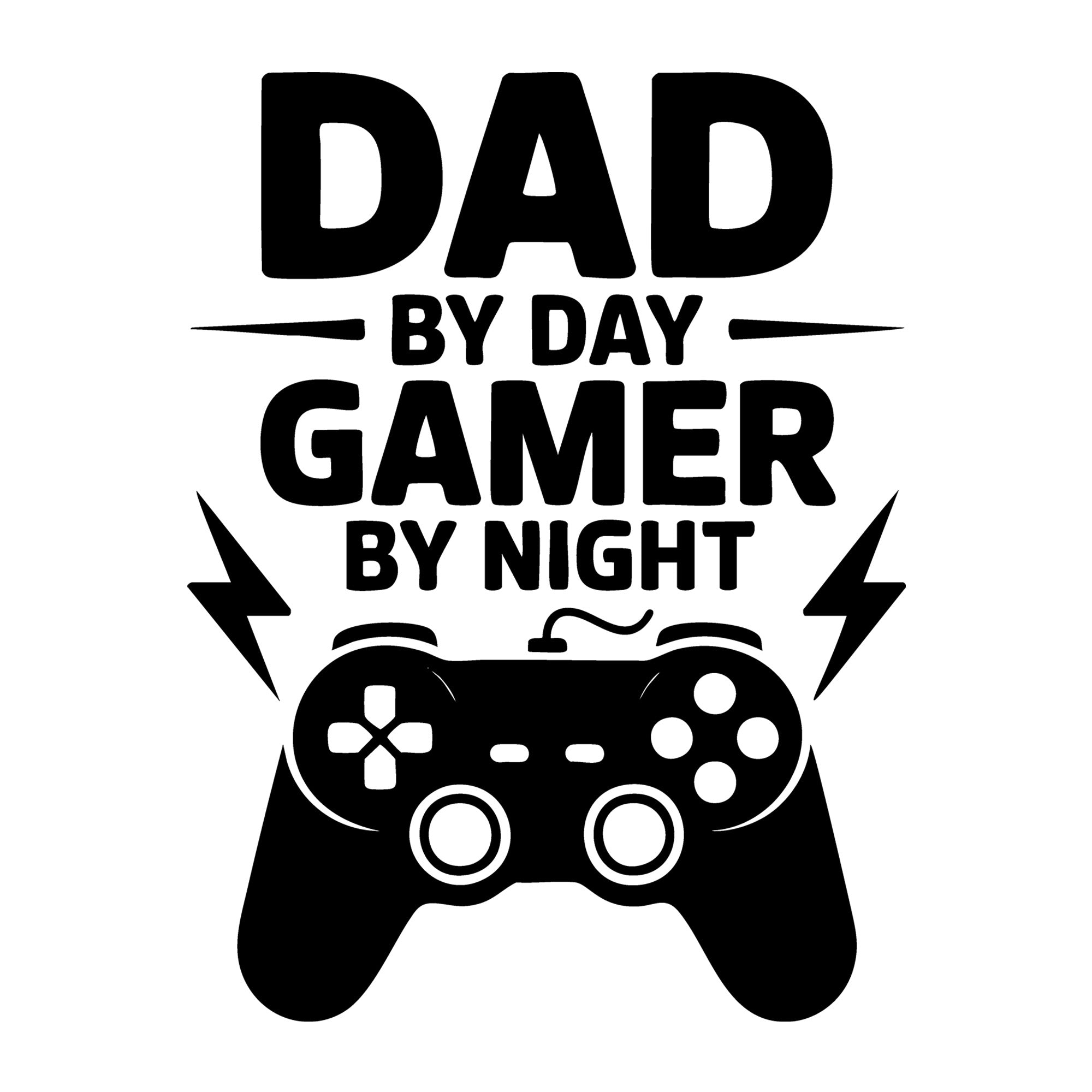 Dad by Day Gamer by Night SVG