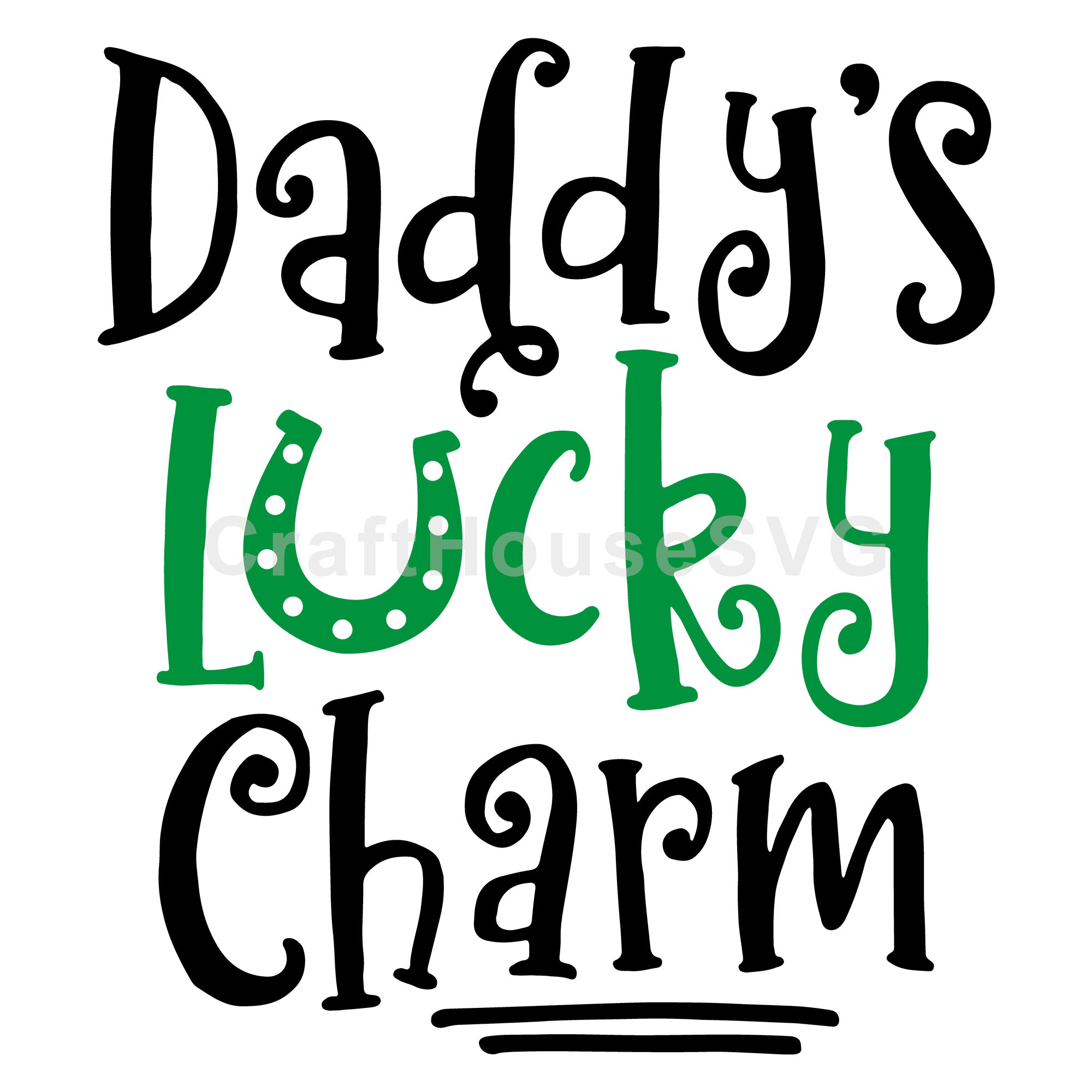 Daddy's Lucky Charm M45F SVG | A St. Patrick's Day SVG cut file M45F