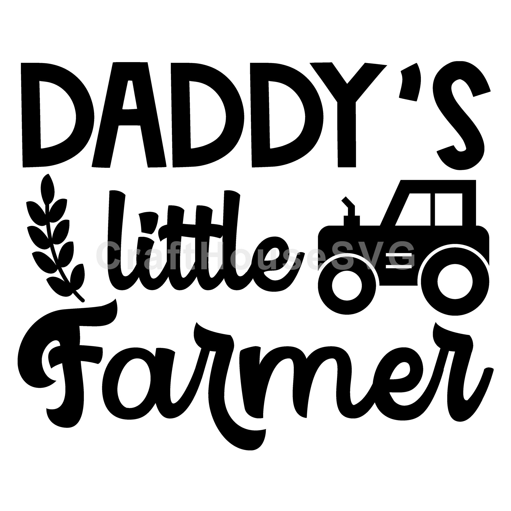 Daddys little farmer SVG