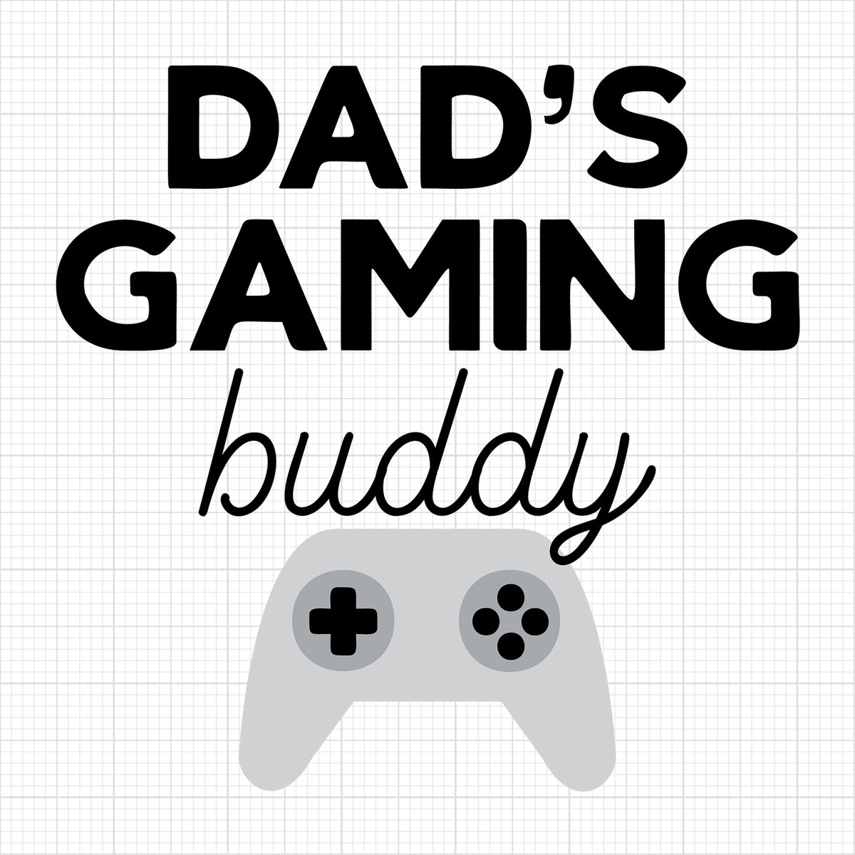 Dads Gaming Buddy